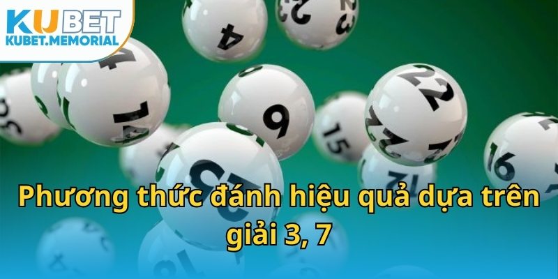 Phương thức đánh hiệu quả dựa trên giải 3, 7